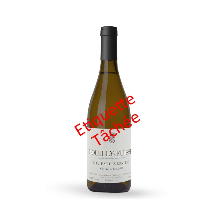 Château des Rontets Pouilly Fuissé Clos Varambon 2011 - Etiquette tâchée